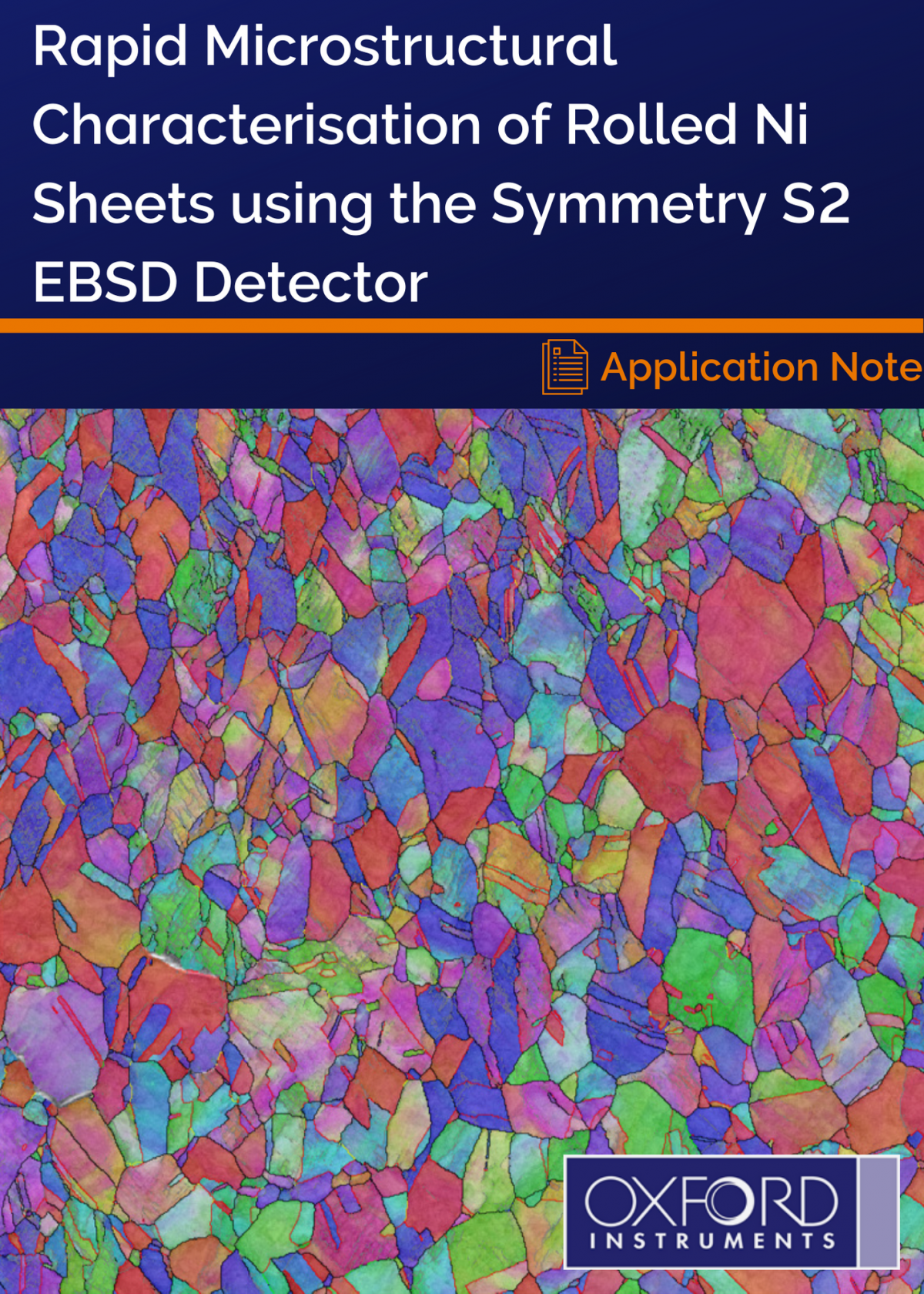 Rapid Microstructural Characterisation of Rolled Ni Sheets using the Symmetry S2 EBSD Detector
