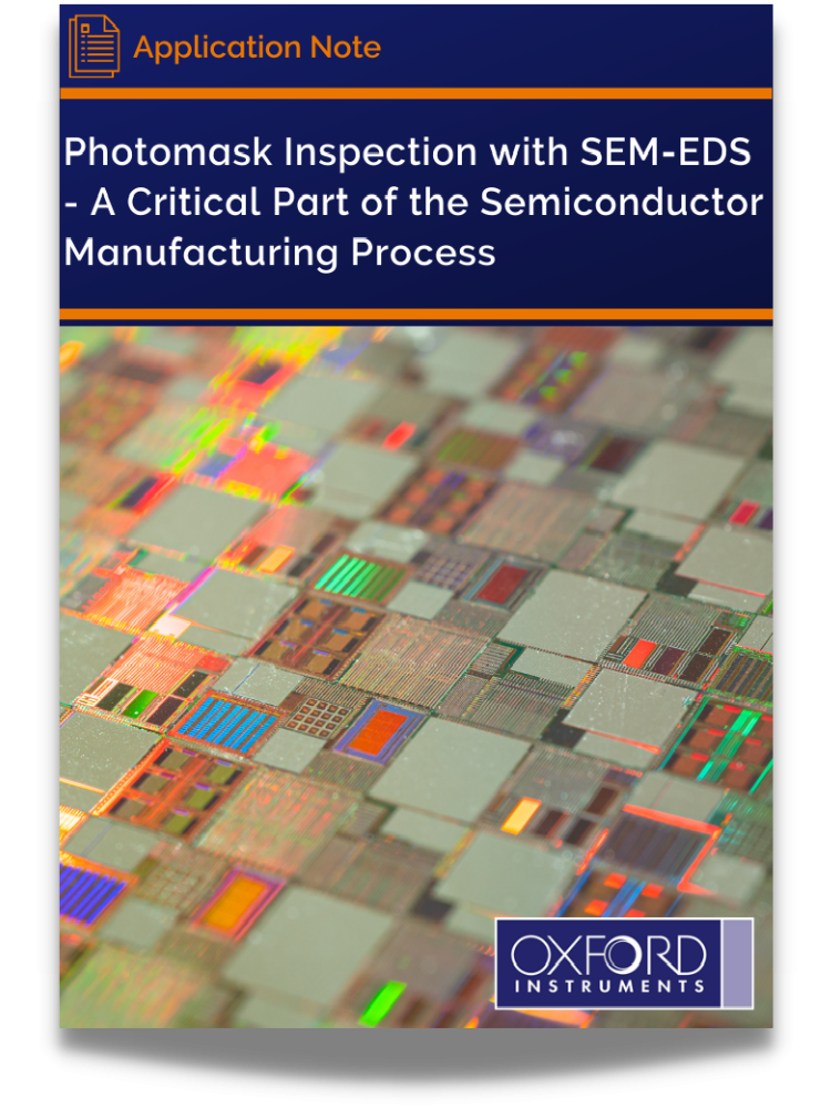 Photomask Inspection with SEM-EDS - A Critical Part of the Semiconductor Manufacturing Process